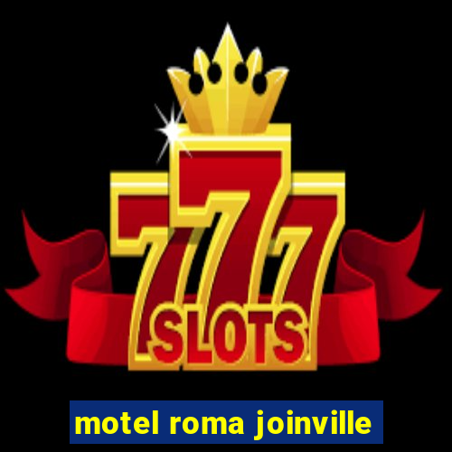 motel roma joinville